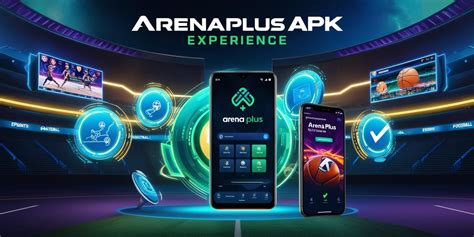 arena plus mobile|Arena Plus App download site.